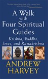 Walk with Four Spiritual Guides - Andrew Harvey - 9781683364757
