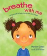 Breathe with Me - Mariam Gates ; Sarah Jane Hinder - 9781683640301