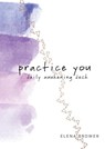 Practice You Daily Awakening Deck -  - 9781683642664