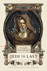 William's Shakespeare's Jedi the Last - Ian Doescher - 9781683690870