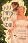 You Pierce My Soul - Jessica Mary Best - 9781683695004