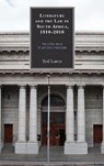 Literature and the Law in South Africa, 1910-2010 - Ted Laros - 9781683930150