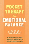 Pocket Therapy for Emotional Balance - Matthew McKay - 9781684037674