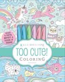 Kaleidoscope: Too Cute! Coloring: Includes 6 Pastel Markers and Dozens of Designs! - Lizzy Doyle - 9781684126972