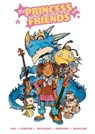 The Princess Who Saved Her Friends - Greg Pak - 9781684158102
