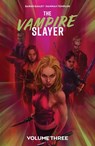 The Vampire Slayer Vol. 3 - Sarah Gailey - 9781684159147