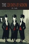 The 120 Days of Sodom - Marquis De Sade - 9781684229727