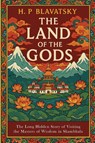 The Land of the Gods - H. P. Blavatsky - 9781684229857