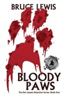 Bloody Paws - LEWIS,  Bruce - 9781684338153