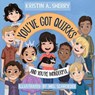 You've Got Quirks - SHERRY,  Kristin A - 9781684338986