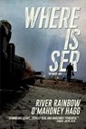 Where is Ser (The Brave Lion) - HAGG,  River Rainbow O'Mahoney - 9781684339198
