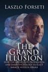 The Grand Illusion - FORSETI,  Laszlo - 9781684339396
