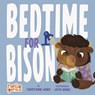 Bedtime for Bison - Christianne Jones - 9781684364787