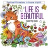 Life Is Beautiful Coloring Book - Jane Maday - 9781684621040