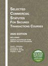 Selected Commercial Statutes for Secured Transactions Courses, 2020 Edition - Carol L. Chomsky ; Christina L. Kunz ; Elizabeth R. Schiltz ; Charles J. Tabb - 9781684679676