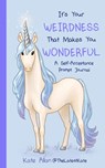 It's Your Weirdness that Makes You Wonderful - Kate Allan - 9781684817610