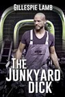The Junkyard Dick - LAMB,  Gillespie - 9781685130176