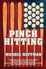 Pinch Hitting - Morris Hoffman - 9781685134389