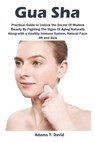 Gua Sha - Adams David - 9781685220105