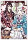 The Eccentric Doctor of the Moon Flower Kingdom Vol. 1 - Tohru Himuka - 9781685794552