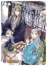 The Eccentric Doctor of the Moon Flower Kingdom Vol. 3 - Tohru Himuka - 9781685799236