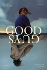 Good Guys - Mindy Misener - 9781685892654