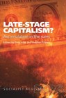 Late-Stage Capitalism? Accumulation in the Ruins: Socialist Register 2026 - Greg Albo - 9781685901462