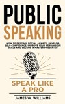 Public Speaking - James W Williams - 9781686622700