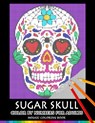 Sugar Skull Color by Numbers for Adults: Mosaic Coloring Book Stress Relieving Design Puzzle Quest - Nox Smith - 9781687863263