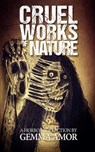 Cruel Works of Nature: 11 Illustrated Horror Novellas - Gemma Amor - 9781690854159