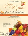 Just Hymns for Thanksgiving - SNOW,  Kurt Alan - 9781694669629