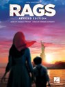 Rags - Vocal Selections: Revised Edition - Music by Charles Strouse, Lyrics by Stephen Schwartz -  - 9781705125045