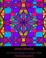 60 Intricate Designs For Stress-Relief - CREATIONS,  Joyful - 9781715494056