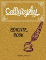 Calligraphy Practice Book - Mirela Helj - 9781716123474