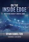 On the Inside Edge - Ryan Hamilton - 9781718239487