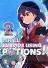 I Shall Survive Using Potions! Volume 2 - FUNA - 9781718371910