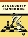 Practical AI Security - Harriet Farlow - 9781718504677