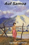 Auf Samoa - VON BARFUS,  Eginhard - 9781718895041