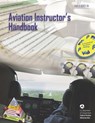 Aviation Instructor's Handbook: Faa-H-8083-9a - Federal Aviation Administration - 9781719327039