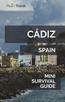 Cádiz Mini Survival Guide - Jan Hayes - 9781721501168