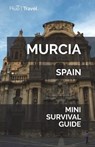 Murcia Mini Survival Guide - Jan Hayes - 9781721755349