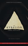 The Kybalion - Three Initiates ; Mitch Horowitz - 9781722502072