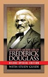 Narrative of the Life of Frederick Douglass with Study Guide - Frederick Douglass - 9781722502201
