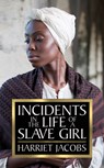 Incidents in the Life of a Slave Girl - Harriet Jacobs - 9781722503024