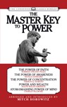 The Master Key to Power (Condensed Classics) - Mitch Horowitz - 9781722503307