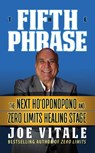 The Fifth Phrase - Joe Vitale - 9781722505431