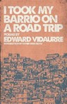 I Took My Barrio On A Road Trip - VIDAURRE,  Edward - 9781724187253