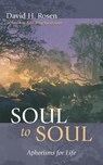 Soul to Soul - ROSEN,  David H - 9781725295735