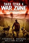 Dark Titan War Zone: Homefront - William Allen - 9781727861235