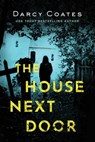 The House Next Door - Darcy Coates - 9781728220161